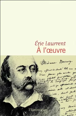 Éric Laurrent - À l'oeuvre